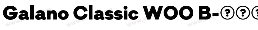 Galano Classic W00 B字体转换